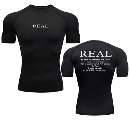 REAL Compression T-Shirt — Dark Anime-Inspired Gym Shirt with Intense Quote Print